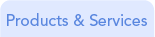 Products & Services